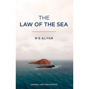 Central Law Publication's The Law of the Sea by M. E. Aliyar